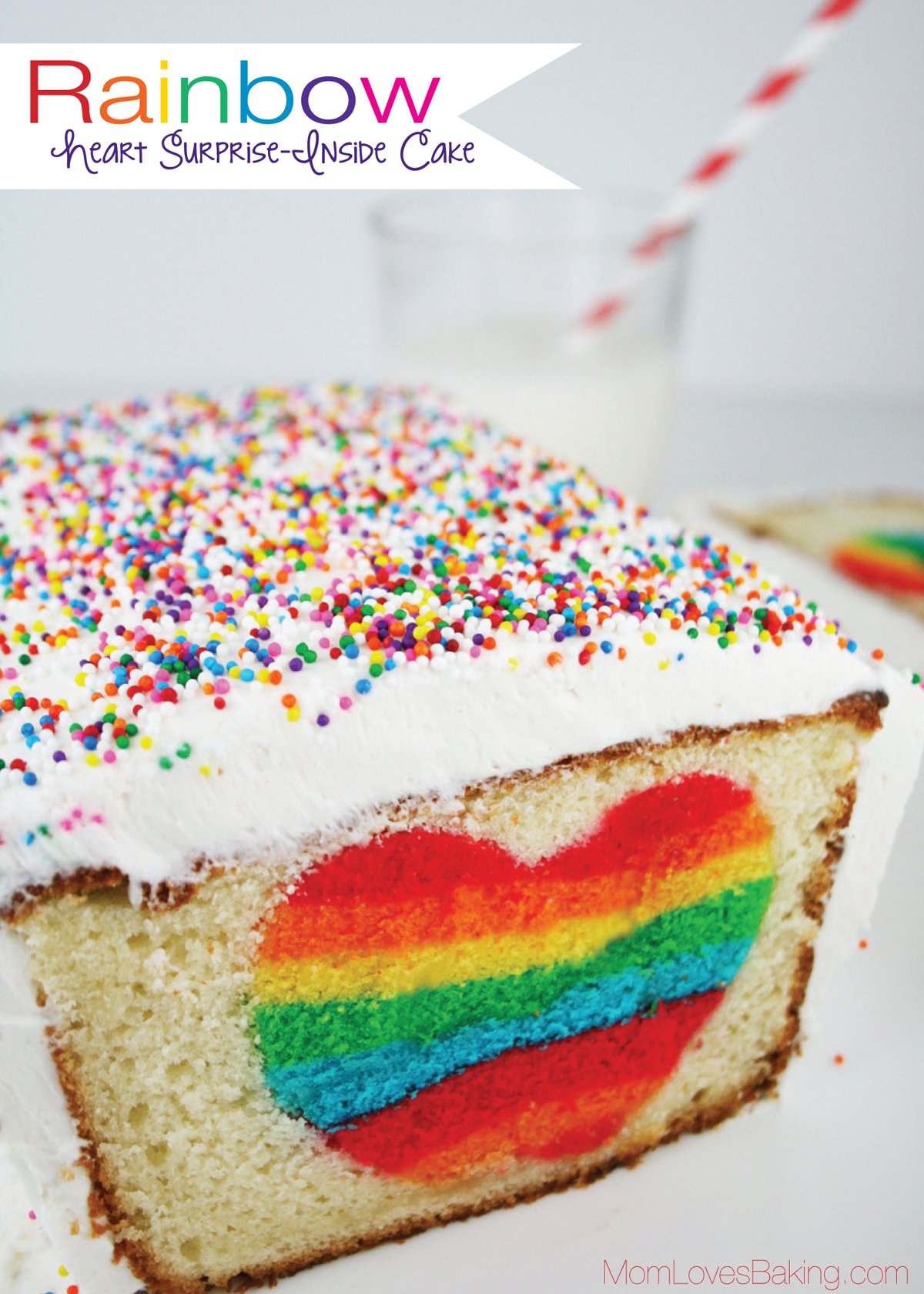 Cake with a surprise inside rainbow heart.