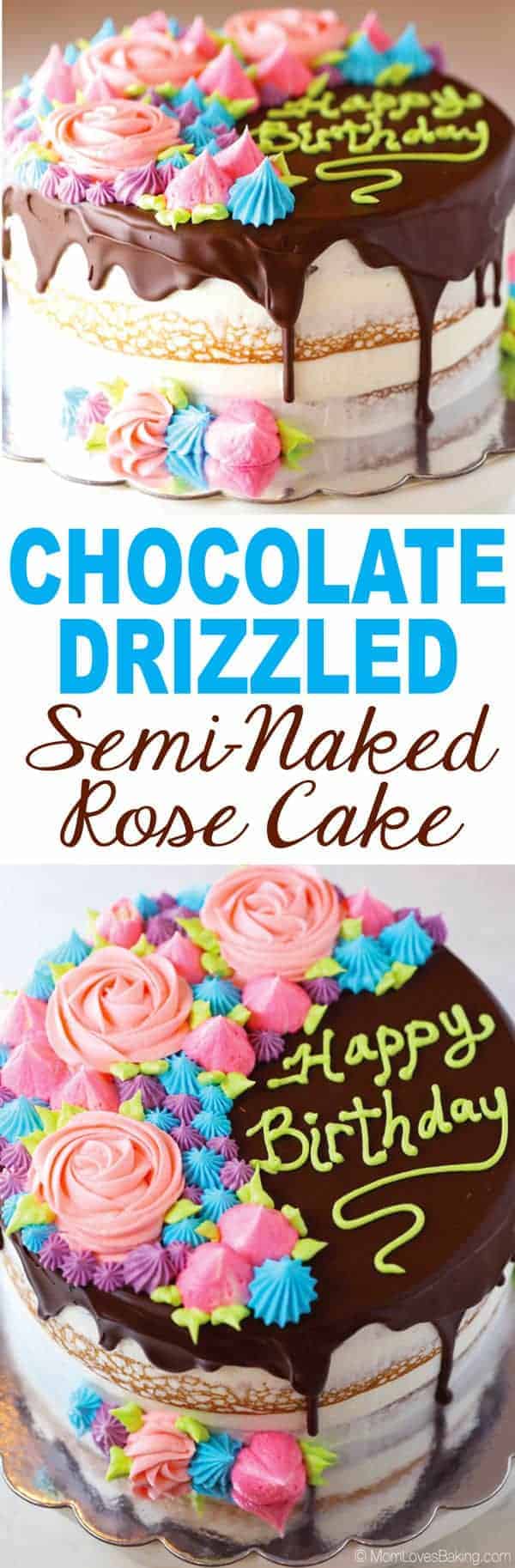 Chocolate Drizzled Semi Naked Rose Cake