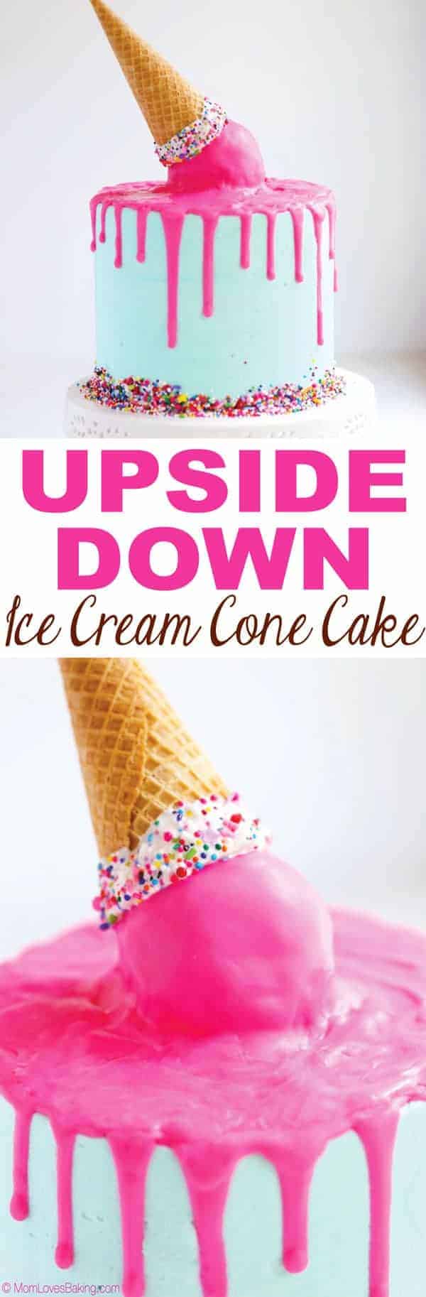 Upside Down Ice Cream Cone Cake